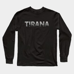 Tirana City Long Sleeve T-Shirt